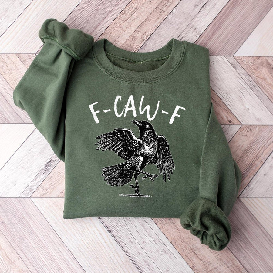 F-Caw-F Crow Sweatshirt | Edgy Raven Graphic Design | Premium Cotton Blend | Funny Sarcastic Streetwear Gift for Bird Lovers