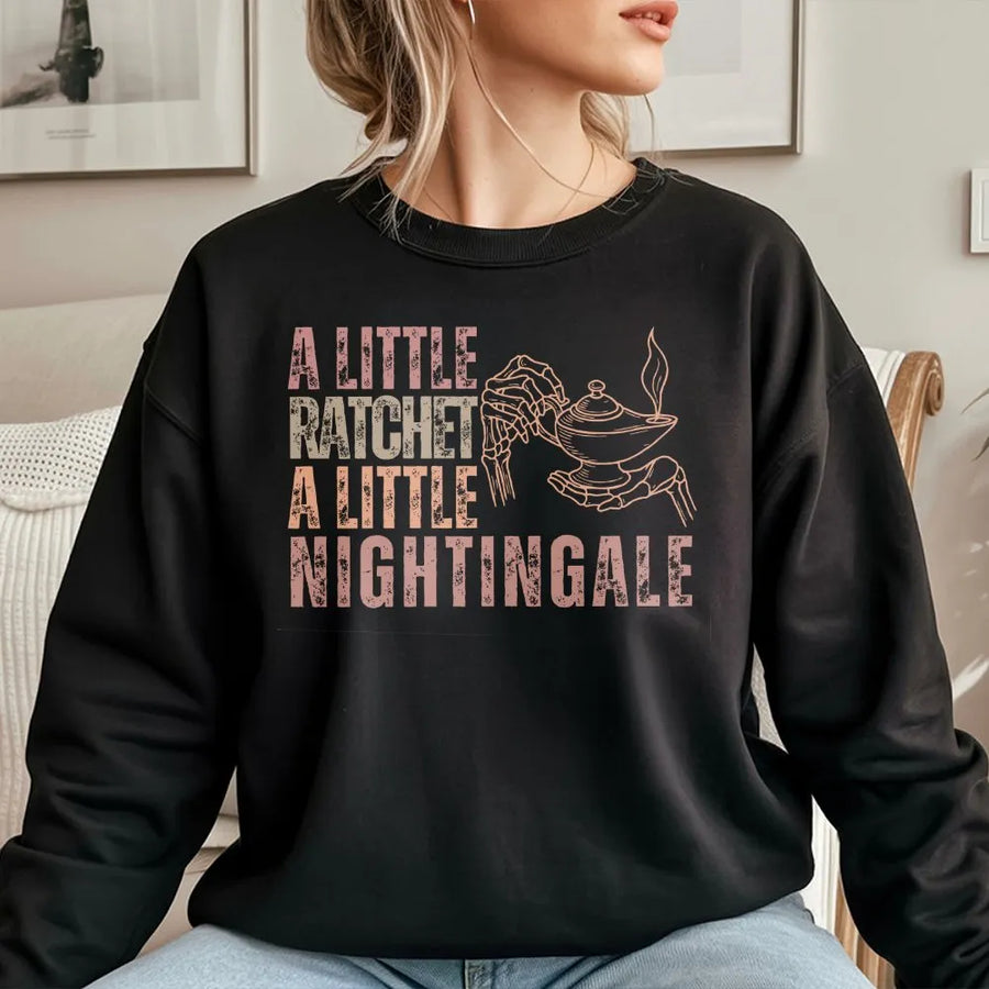 Funny Nurse Sweatshirt | A Little Ratchet A Little Nightingale Quote | Soft Cotton Comfort Colors Tee | Gift for Registered Nurse RN