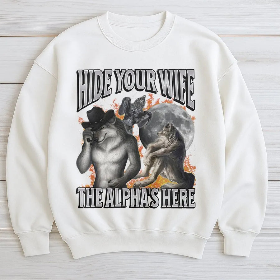 Alpha Wolf Meme Sweatshirt | Hide Your Wife Bootleg Graphic Tee | Soft Cotton Unisex Fit | Funny Gag Gift for Men