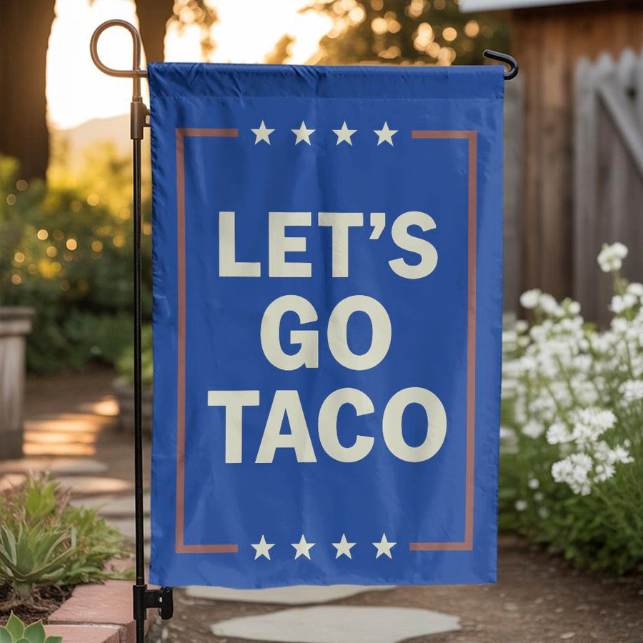 Lets Go Taco Garden Flag | Funny Foodie Yard Decor | Premium Weather Resistant Polyester | Unique Gift for Taco Lovers