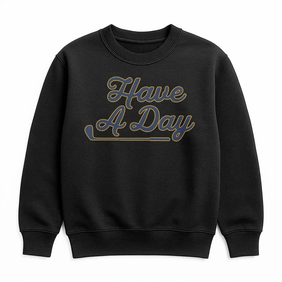 Have A Day Golf Sweatshirt | Retro Country Club Aesthetic Graphic Tee | Premium Cotton Shirt | Unique Gift for Golfer