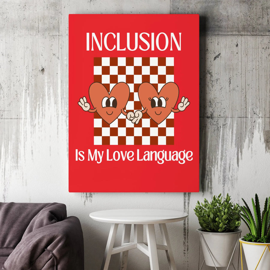 Inclusion Is My Love Language Wall Art | Retro Cartoon Heart Checkerboard Print | Gallery Quality Canvas Decor | Meaningful Gift For Office Or Home