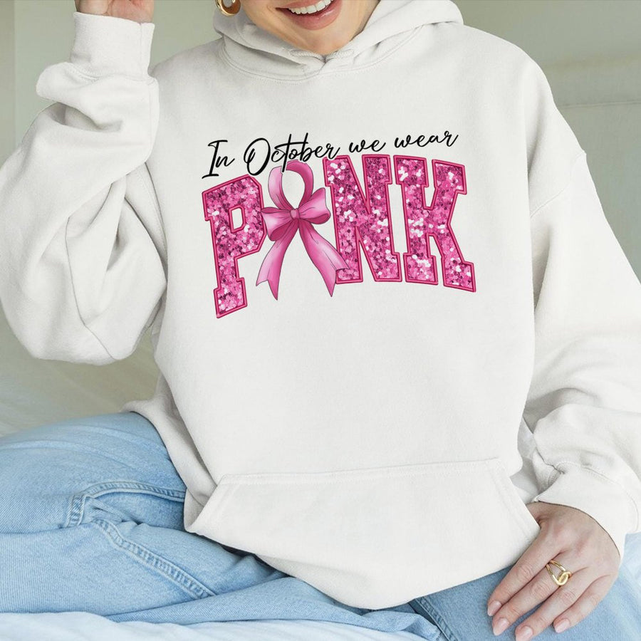 In October We Wear Pink Hoodie | Breast Cancer Awareness Sparkle Ribbon Graphic | Soft Cotton-Blend Pullover | Meaningful Gift For Supporters