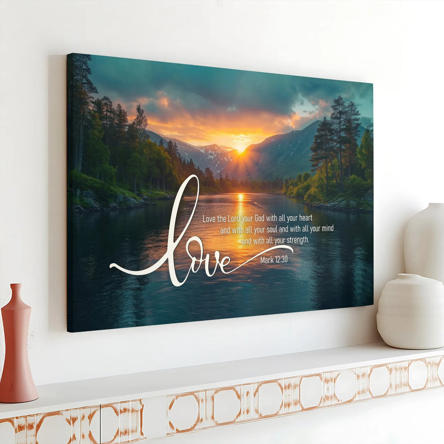 Bible Verse Canvas Print | Mark 12:30 Love Scripture Art | Premium Gallery Wrapped Canvas | Christian Home Decor Gift