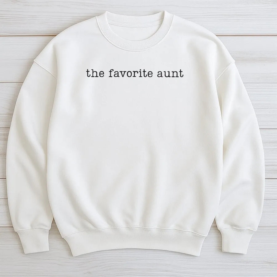 Favorite Aunt Sweatshirt | Minimalist Slogan Sweatshirt | Premium Cotton-Blend | Birthday Gift for Best Auntie
