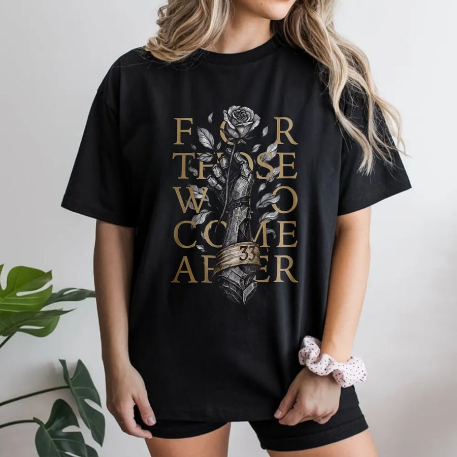 For Those Who Come After T-Shirt | Armored Gauntlet Rose Graphic | Premium Cotton-Blend Pullover | Inspirational Stoic Legacy Gift
