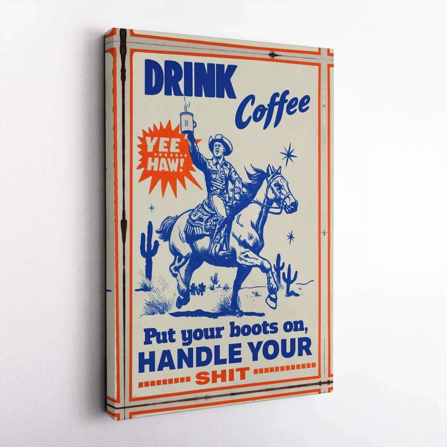 Retro Cowboy Coffee Canvas Art | Vintage Western Poster Print with Funny Quote | Premium Fade-Resistant Print | Gift for Men | Home & Office Decor