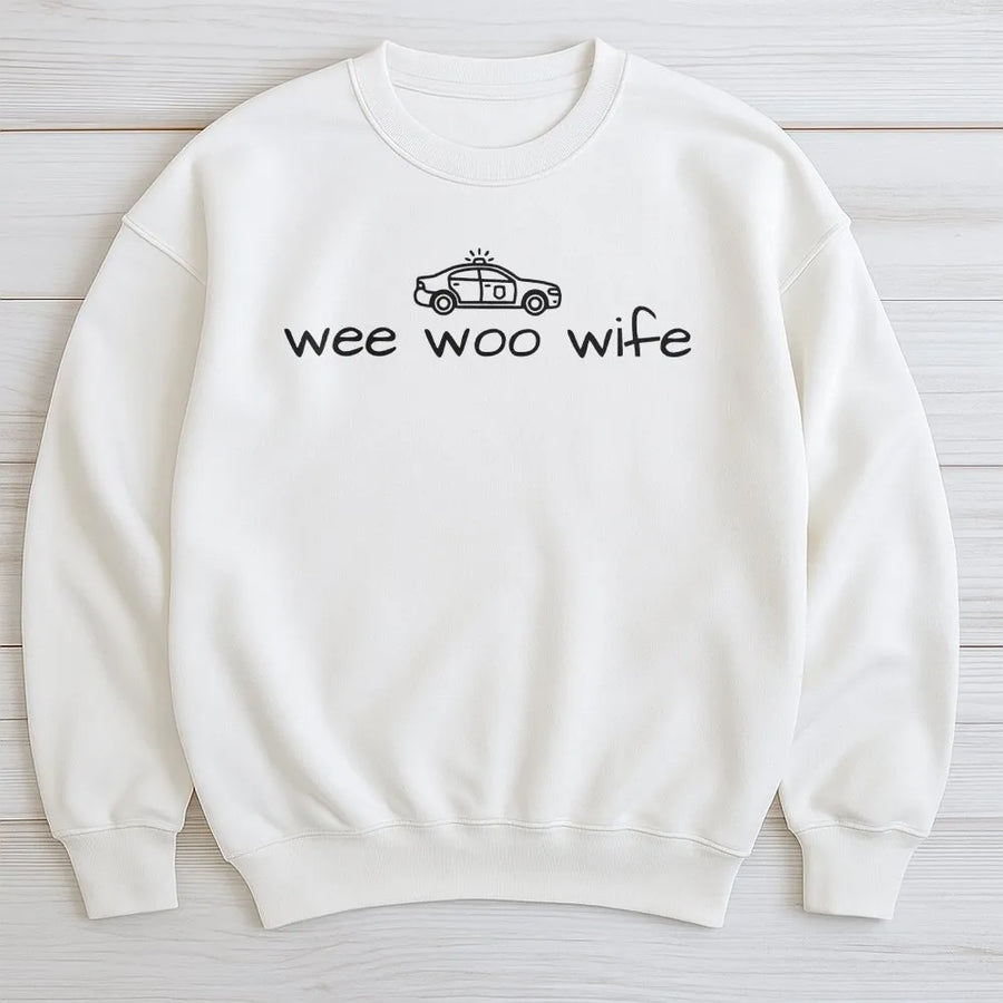 Funny Police Wife Sweatshirt | Wee Woo Wife Graphic | Cozy Cotton Blend | Law Enforcement Cop Wife Gift
