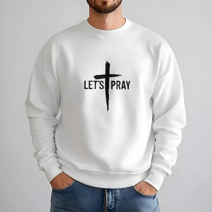 Let's Pray Christian Sweatshirt | Modern Distressed Cross Graphic | Premium Cotton Tee | Faith Based Inspirational Gift for Men & Women