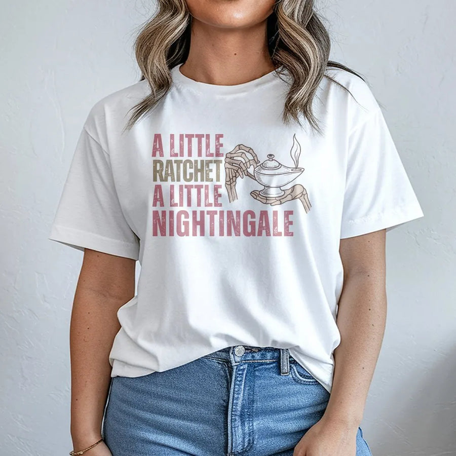 Funny Nurse Shirt | A Little Ratchet A Little Nightingale Graphic | Soft Cotton Tee | Premium Gift for Registered Nurse RN