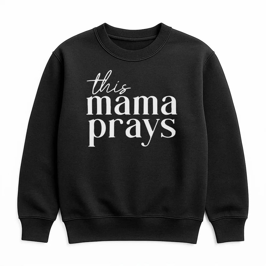 This Mama Prays Sweatshirt | Minimalist Christian Faith Graphic | Premium Cotton Blend | Faith-Based Motherhood Gift For Mom