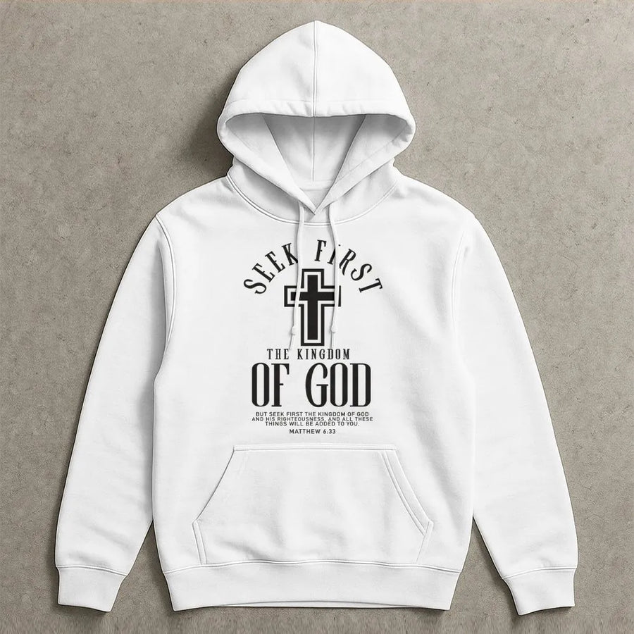 Seek First The Kingdom Of God Hoodie | Matthew 6:33 Bible Verse Scripture Design | Premium Cotton Blend | Inspirational Christian Gift for Men & Women