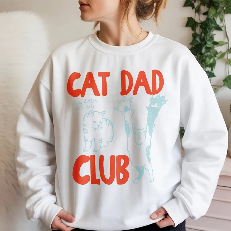 Cat Dad Club Sweatshirt | Funny Retro Kitty Graphic | Premium Soft Cotton Blend | Unique Gift for Pet Lovers and Cat Fathers