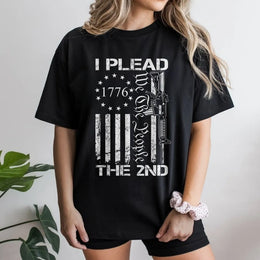 Second Amendment T-Shirt | I Plead The 2nd 1776 Patriotic Design | Premium 100% Cotton | Conservative Graphic Gift For Men And Women