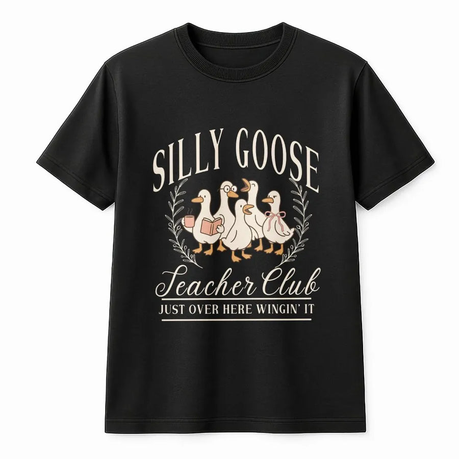 Silly Goose Teacher T-Shirt | Funny Goose Teacher Club Graphic | Soft Cotton Blend | Back to School Gift for Educators