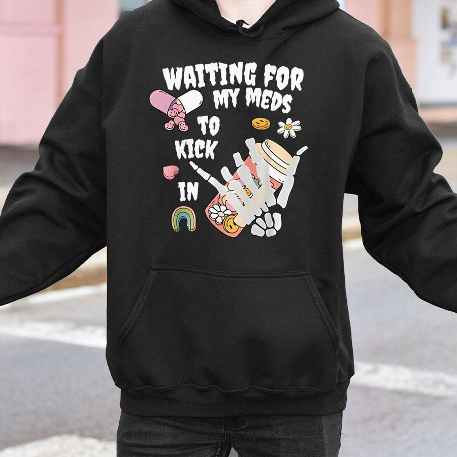 Waiting For My Meds To Kick In Hoodie | Funny Skeleton Hand Graphic | Premium Cotton Blend | Sarcastic Aesthetic Gift For Friends