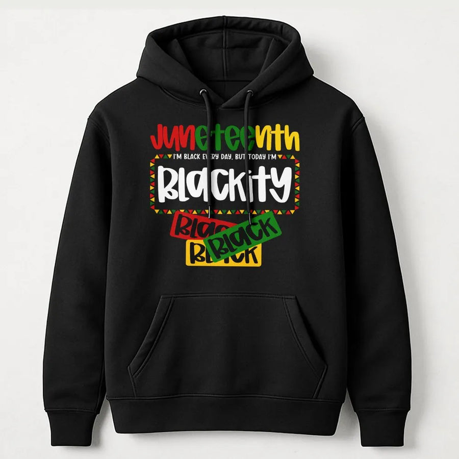 Juneteenth Hoodie | Blackity Black Pride Graphic Tee | Premium Cotton Blend | Gift for Her & Him
