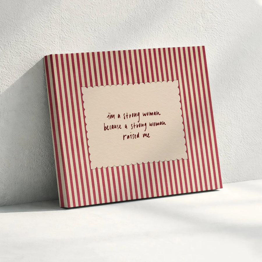 Strong Woman Quote Canvas Art | 'A Strong Woman Raised Me' Retro Print | Premium Gallery Canvas | Meaningful Gift for Mom from Daughter