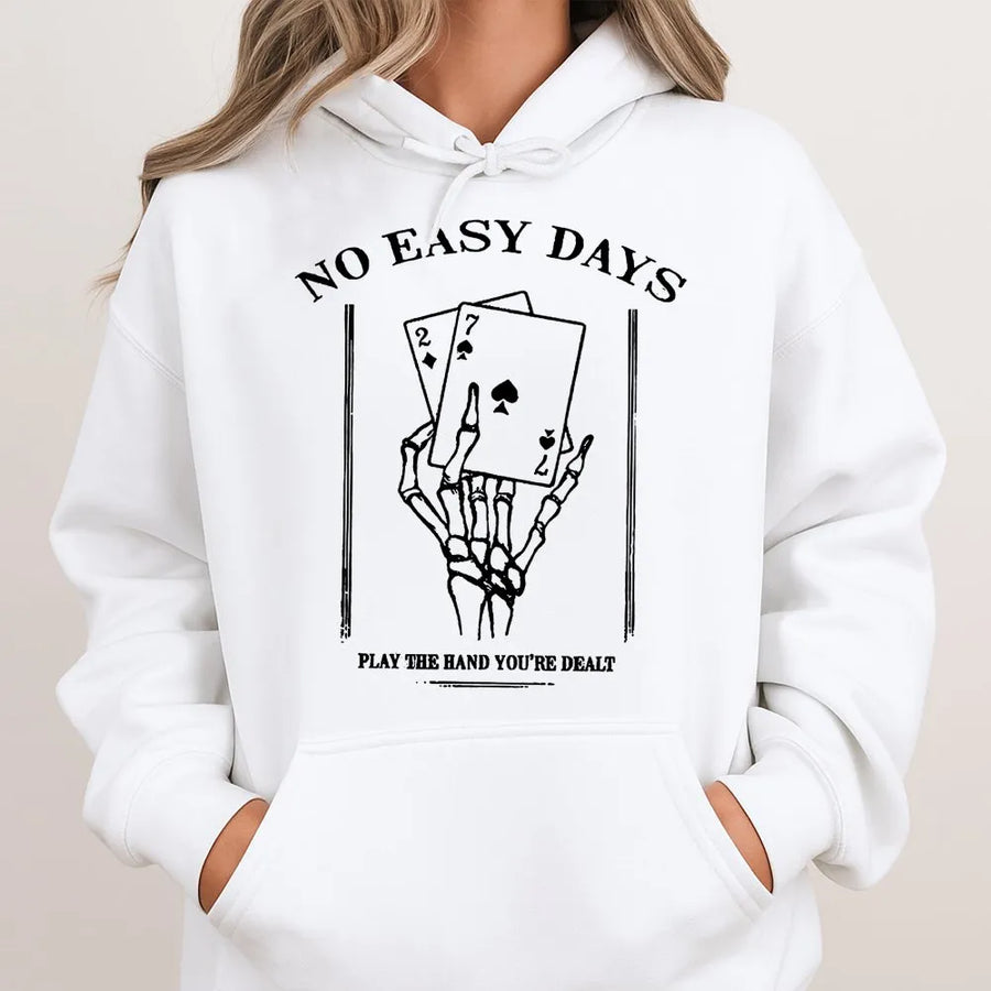 No Easy Days Skeleton Hand Poker Hoodie | Playing Cards Aesthetic Graphic Print | Premium Soft Cotton Blend | Edgy Streetwear Gift for Men Women