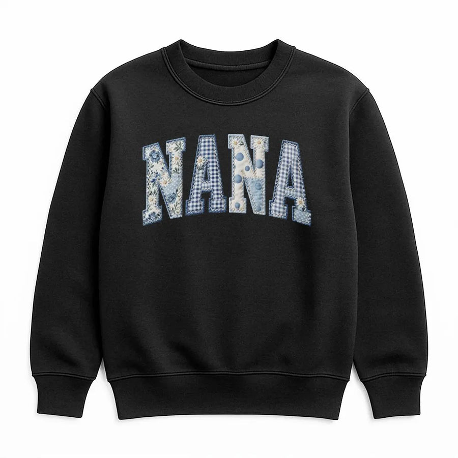 Nana Sweatshirt | Blue Floral Gingham Patchwork Style Letters | Premium Cotton Graphic Tee | Gift for Grandma, Mother's Day Present