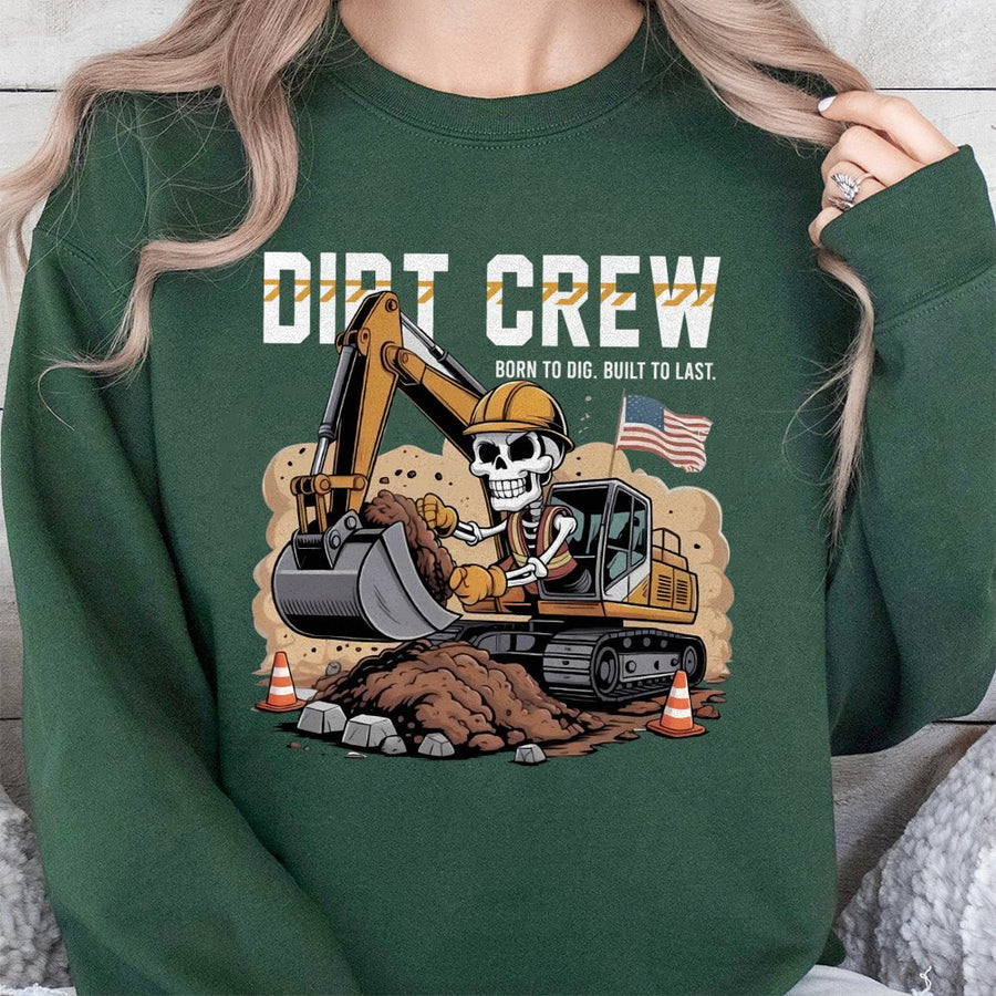 Dirt Crew Excavator Sweatshirt | Funny Skeleton Construction Operator Design | Premium Cotton-Poly Blend | Gift for Heavy Equipment Operators