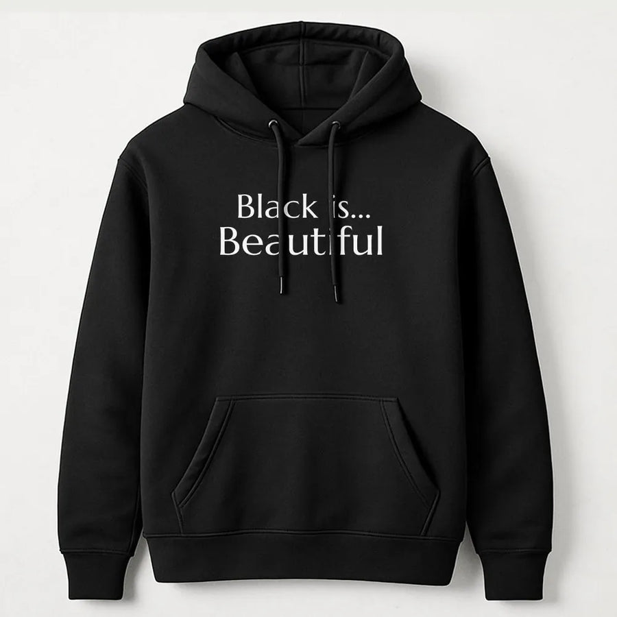 Black Is Beautiful Hoodie | Empowering Graphic Sweatshirt | Premium Cotton Blend | Unisex Inspirational Gift for Her and Him