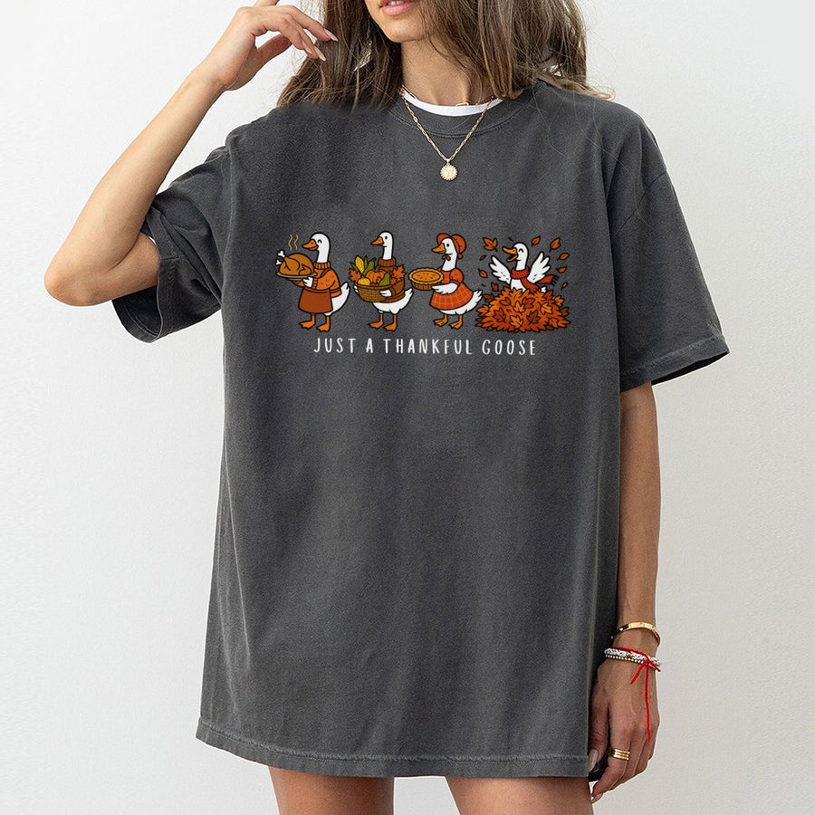Just A Thankful Goose T-Shirt | Funny Thanksgiving Animal Graphic | 100% Cotton Premium Soft Tee | Cute Fall Outfit For Family Gathering