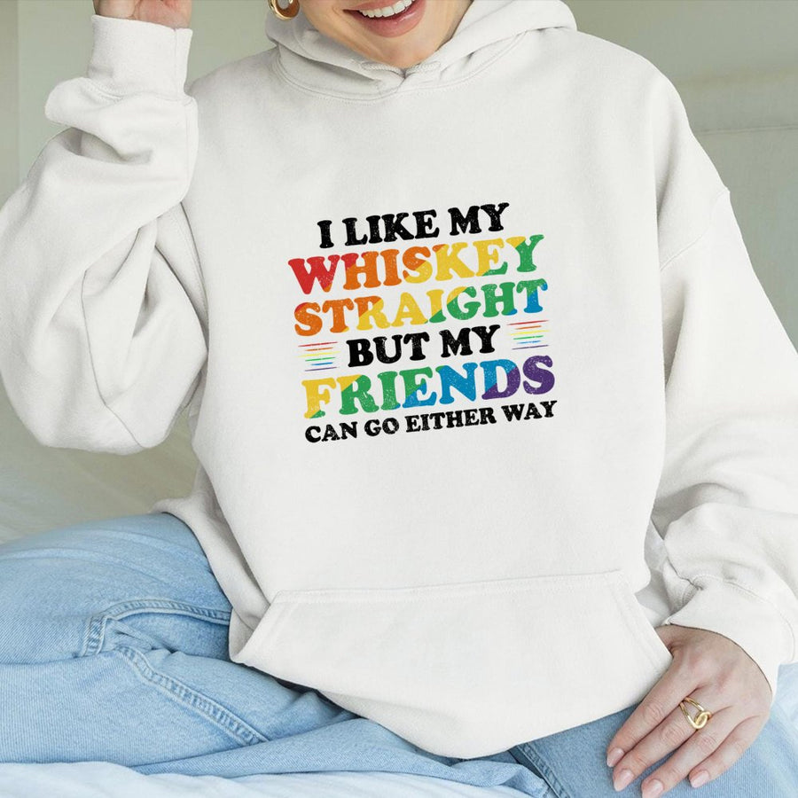 LGBTQ Whiskey Hoodie | Funny Pride Quote Rainbow Text | Premium Cotton-Blend Sweatshirt | Inclusive Gift for Friends and Pride Month