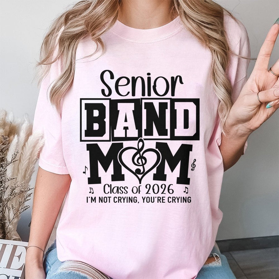Senior Band Mom Class Of 2026 T-Shirt | Marching Band Graduation Gift | 100% Cotton Premium Apparel | Proud Parent Music Lover Shirt