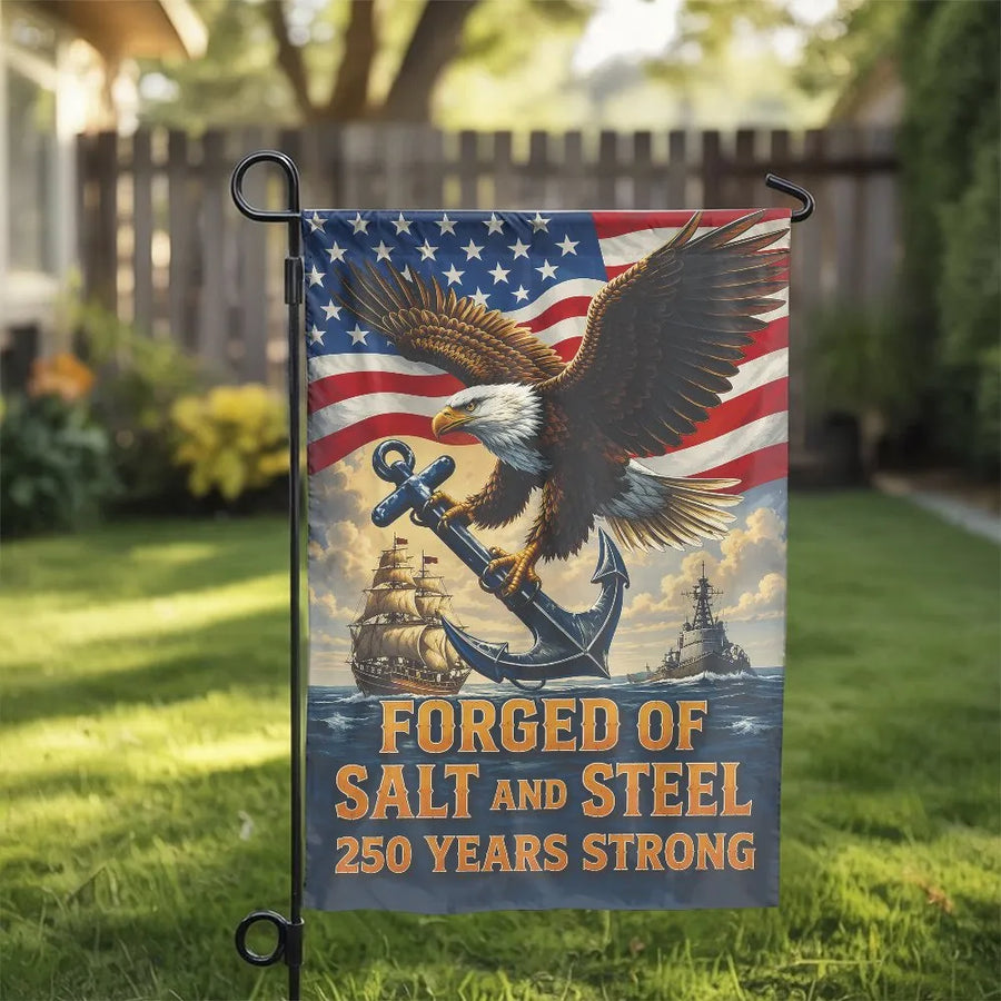 Patriotic Navy Garden Flag | Forged of Salt and Steel Design | Premium Double Sided Polyester | Gift for Veteran, Military Family Yard Decor