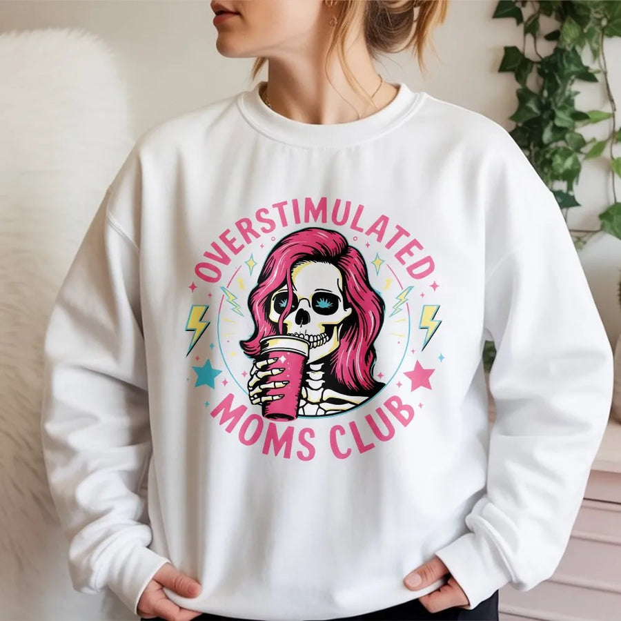 Overstimulated Moms Club Sweatshirt | Funny Skeleton Coffee Lover Graphic | Premium Cotton Blend Crewneck | Relatable Mom Gift For Her