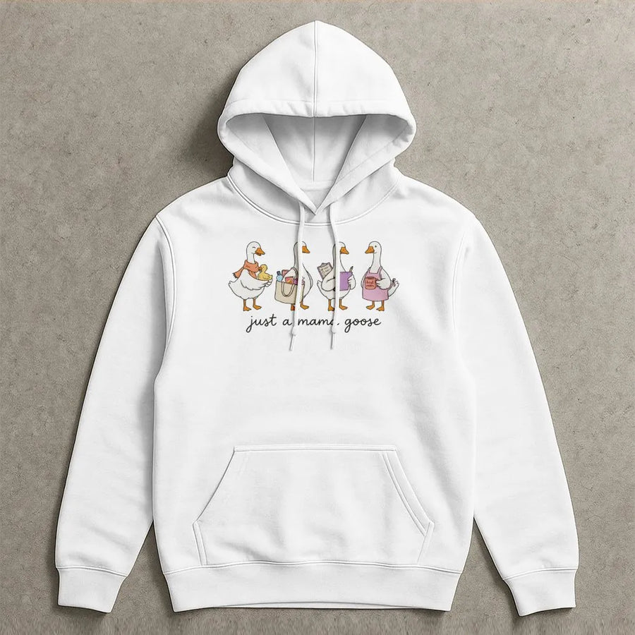 Just A Mama Goose Hoodie | Cute Cartoon Geese Sweatshirt | Soft Cotton-Poly Blend | Mothers Day Gift for Mom, New Mother Apparel