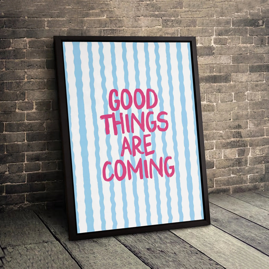 Good Things Are Coming Wall Art | Aesthetic Motivational Quote Print | Gallery Quality 1.25-Inch Canvas | Modern Home Office Decor Gift