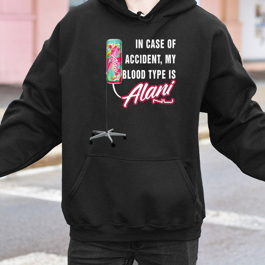 Alani In Case Of Accident My Blood Type Is Alaninu Hoodie , Pink Alani Hoodie, Alani Energy Hoodie, Alaninu
