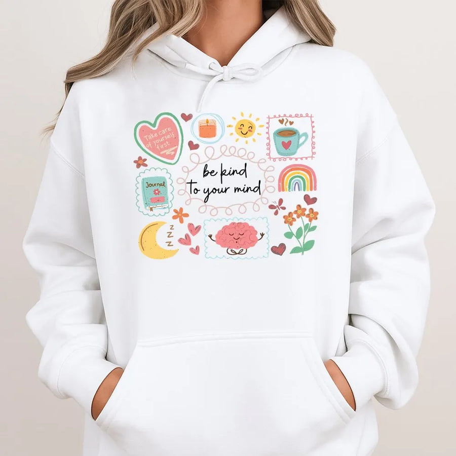 Be Kind To Your Mind Hoodie | Mental Health Awareness Graphic | Premium Cotton Blend | Inspirational Self Care Gift For Therapist Or Student