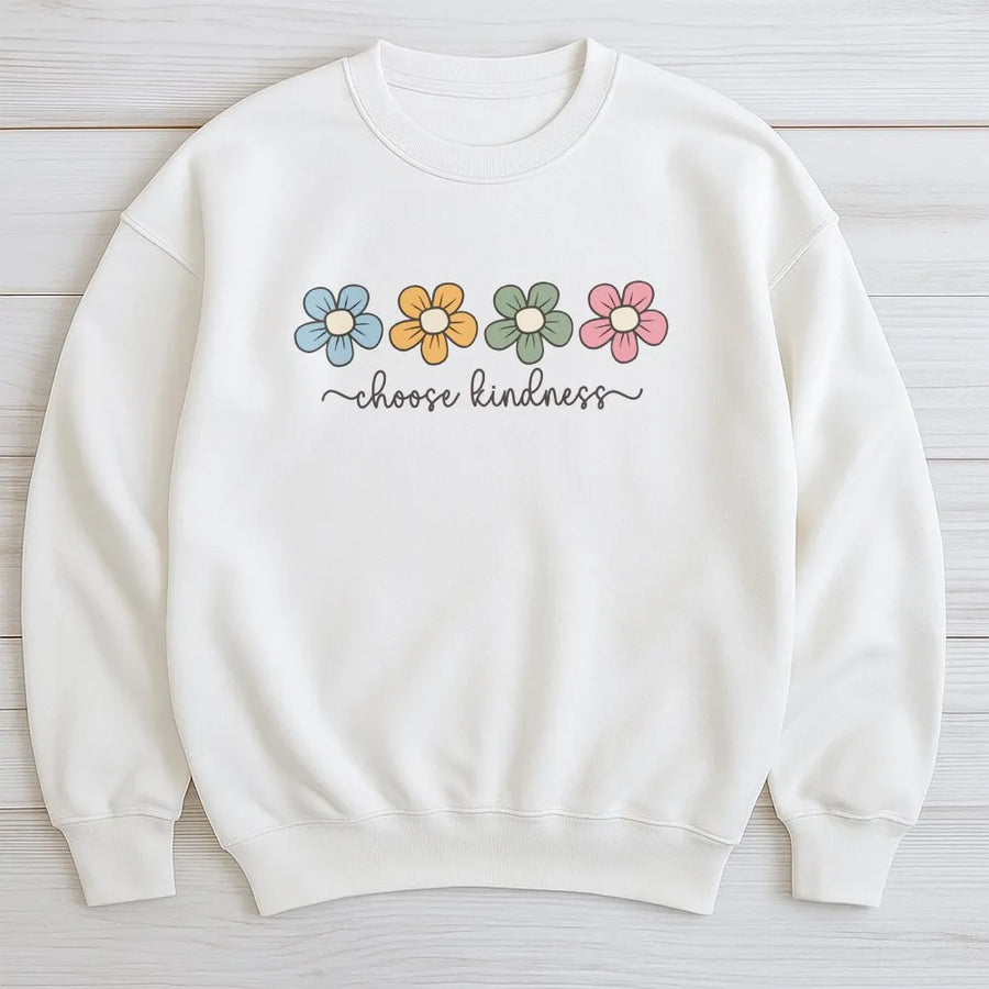 Choose Kindness Sweatshirt | Retro Floral Graphic Pullover | Soft Cotton Blend | Inspirational Teacher Appreciation Gift