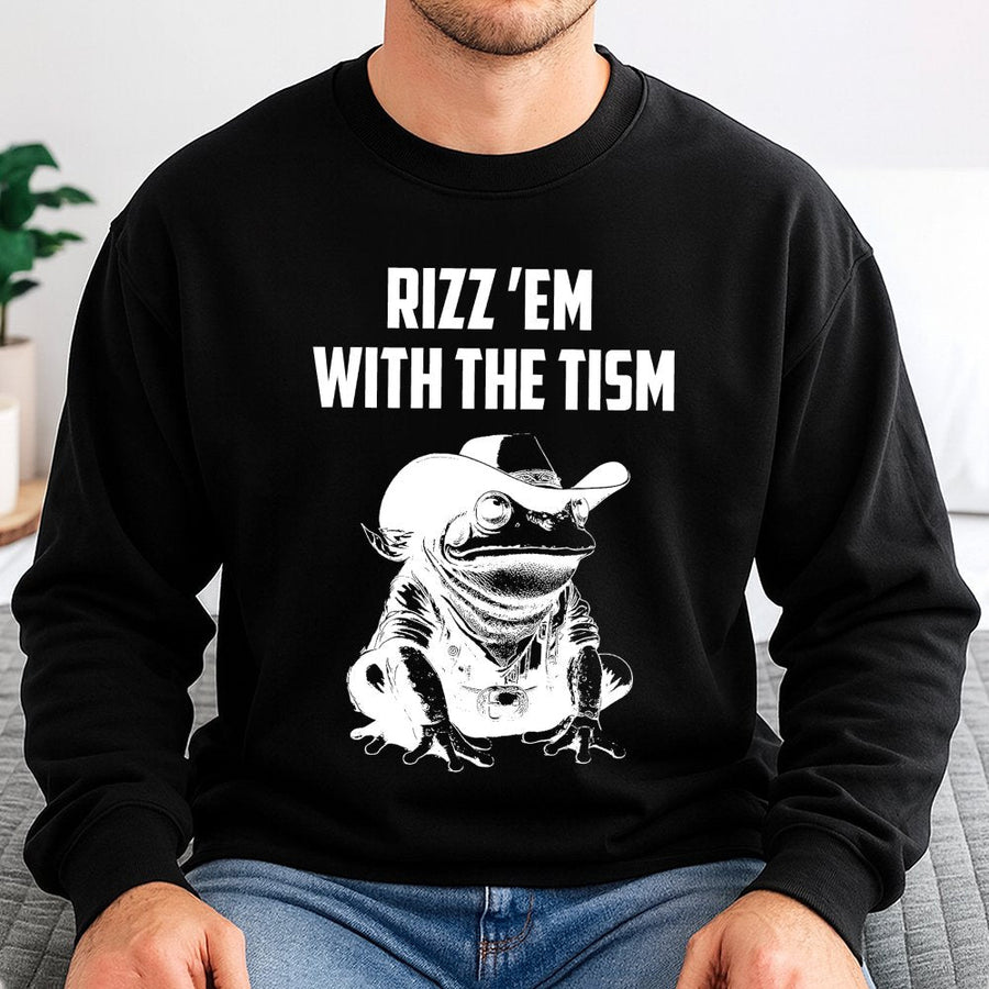 Rizz 'Em With The Tism Sweatshirt | Funny Cowboy Frog Graphic | Premium Cotton Blend Unisex Crewneck | Trendy Meme Gift for Gen Z