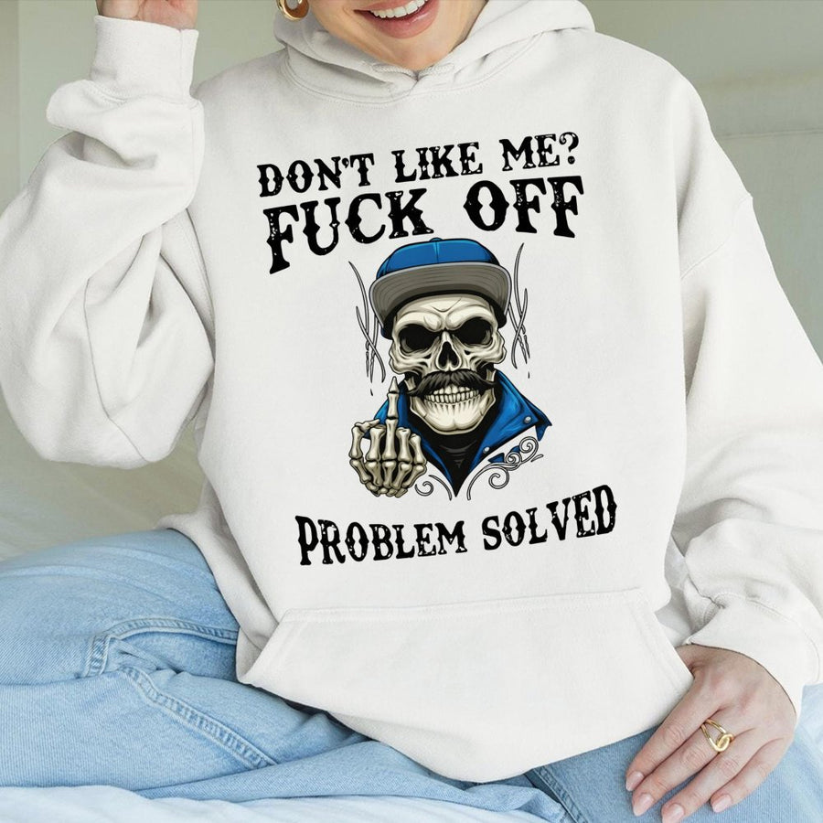 Funny Sarcastic Skeleton Hoodie | Don't Like Me Fuck Off Graphic Design | Premium Cotton Blend Streetwear | Edgy Gift For Men and Women