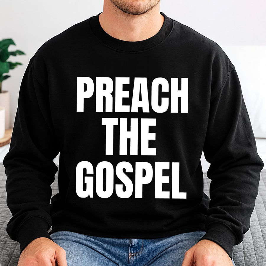 Preach The Gospel Sweatshirt | Minimalist Christian Faith Graphic | Unisex Cotton Blend Crewneck | Gift For Believers & Jesus Followers