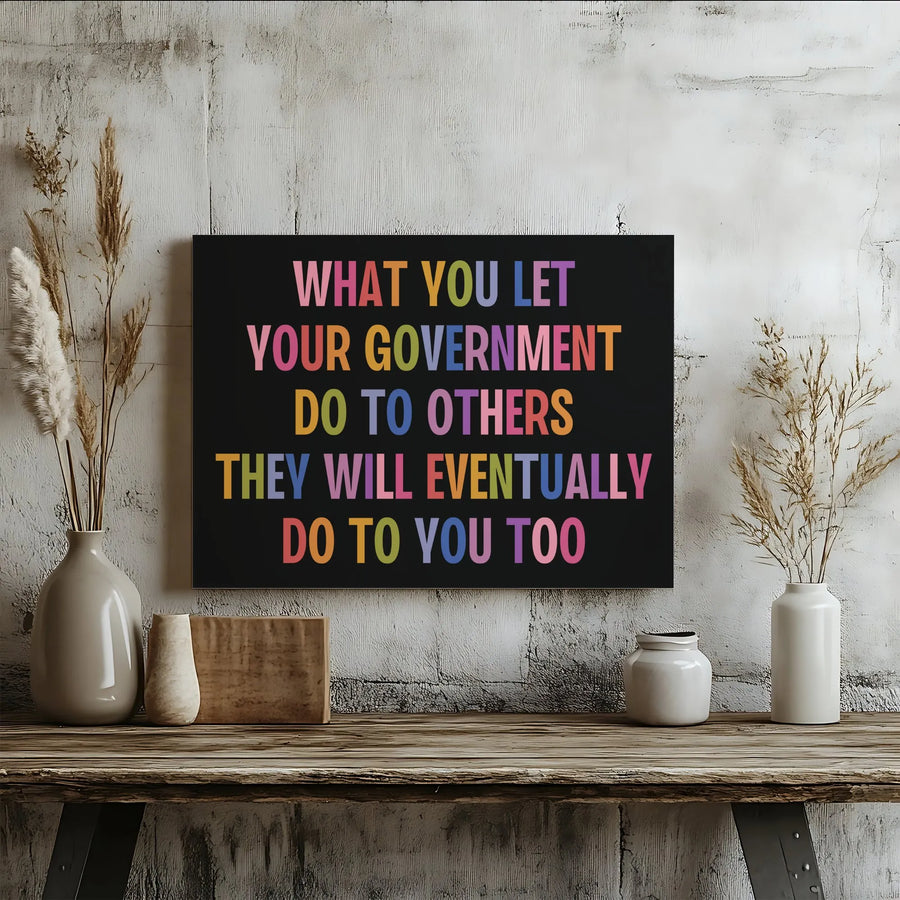 Political Quote Canvas Print | Colorful Protest Quote Art | Premium Thick Gallery Wrapped Canvas | Activist Home Decor Gift