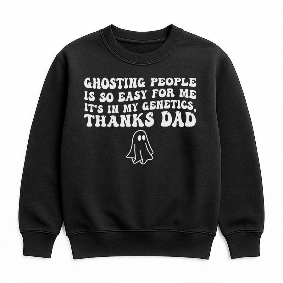 Ghosting People Sweatshirt | Funny Sarcastic Dad Joke Quote | Premium Cotton Blend Crewneck | Trendy Sarcastic Humor Gift for Men and Women