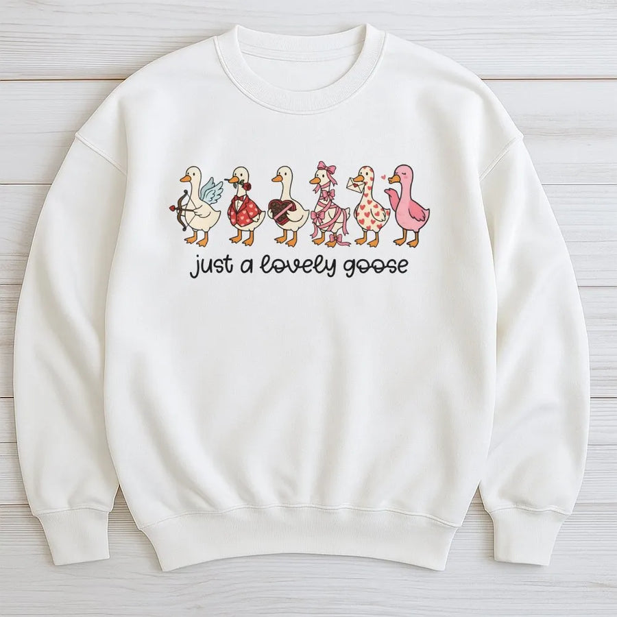 Just A Lovely Goose Sweatshirt | Valentine Heart Cute Bird Graphic | Soft Cotton Premium Blend | Funny Animal Gift For Her And Him