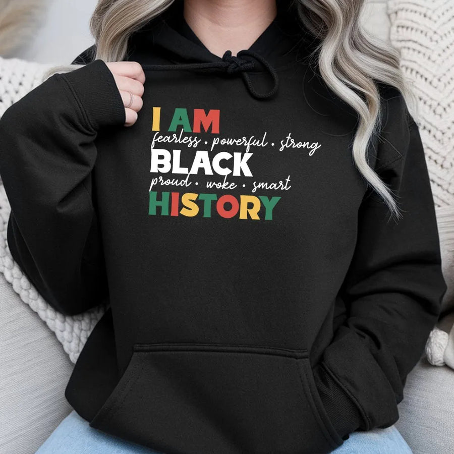 I Am Black History Hoodie | Powerful Empowering Afrocentric Quote | Premium Soft Cotton-Blend | Meaningful Gift For Black History Month Celebration