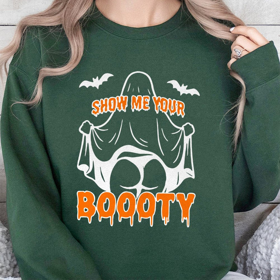 Show Me Your Boooty Ghost Sweatshirt | Funny Halloween Pun Graphic Tee | Soft Cotton Blend Premium Pullover | Naughty Gift for Couples Adults