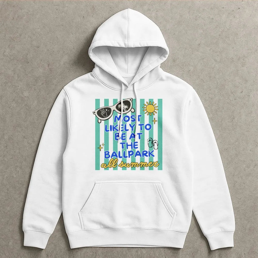 Most Likely To Be At The Ballpark Hoodie | Funny Summer Baseball Graphic | Premium Unisex Cotton Tee | Gift for Baseball & Softball Fans