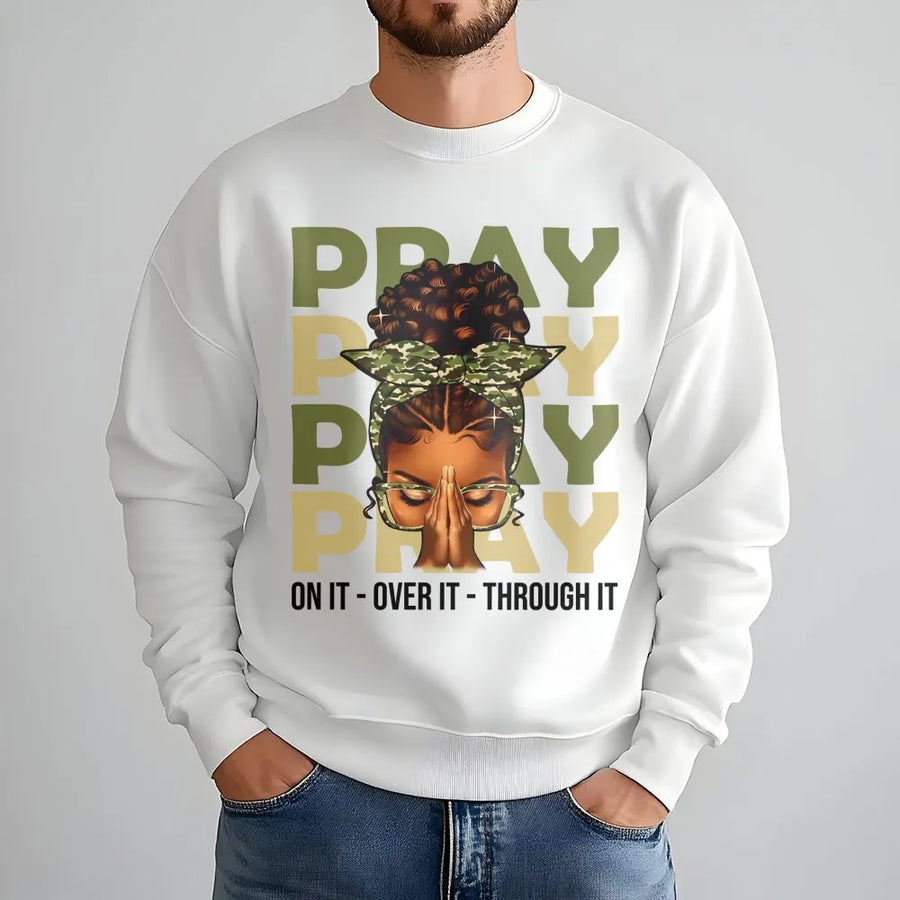 Pray On It Sweatshirt | Black Woman Faith Christian Graphic | Premium Soft Cotton Blend | Religious Gift for Her Inspirational Church Apparel