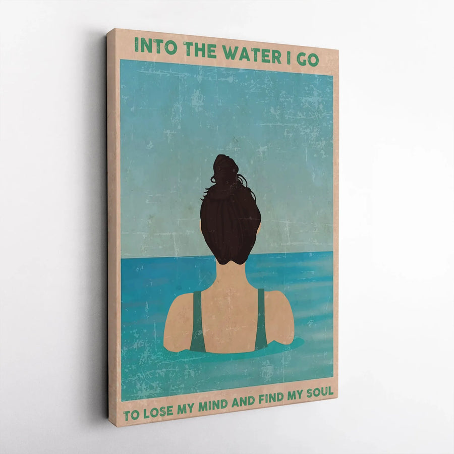 Into The Water I Go Poster | Vintage Swimming Woman Wall Art | Premium Gallery-Wrapped Canvas | Coastal Home Decor Gift for Swimmers