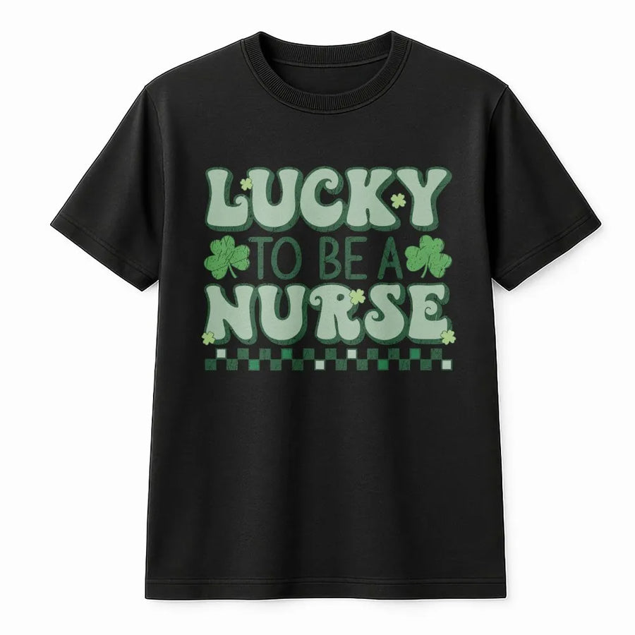 Lucky To Be A Nurse T-Shirt | St Patricks Day Shamrock Graphic | Premium 100% Cotton | Nursing Student & RN Gift