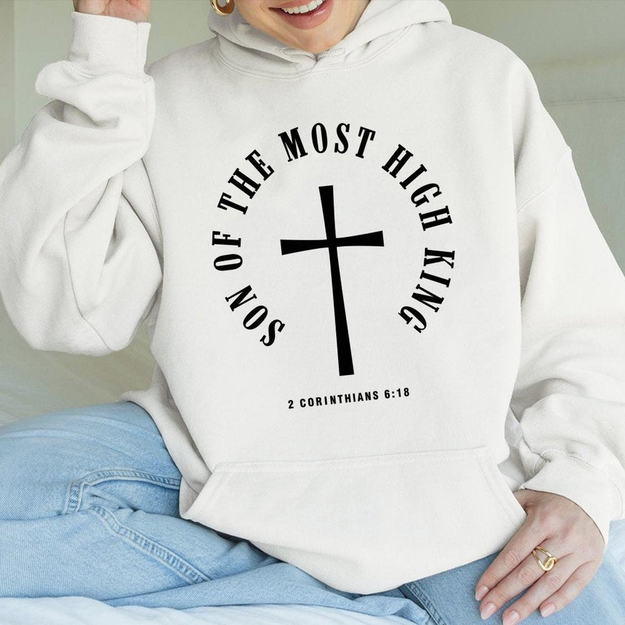 Son Of The Most High King Hoodie | Religious 2 Corinthians 6:18 Scripture Design | Premium Cotton-Blend Pullover | Faith-Based Gift For Men And Women