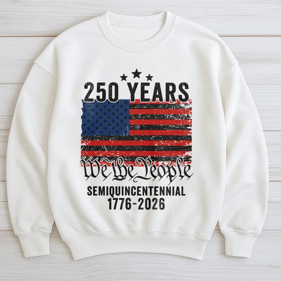USA 250th Anniversary Sweatshirt | We The People Distressed Flag 1776-2026 | Premium Cotton Blend | Patriotic Collector's Gift for Men Women